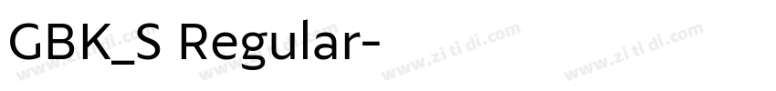 GBK_S Regular字体转换